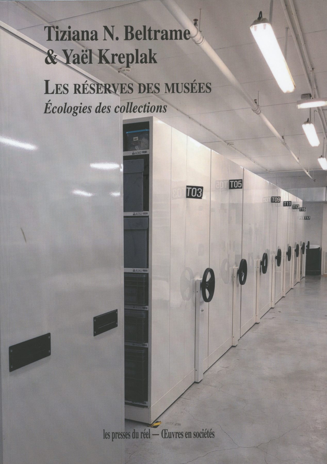 Les réserves des musées. Ecologies des collections