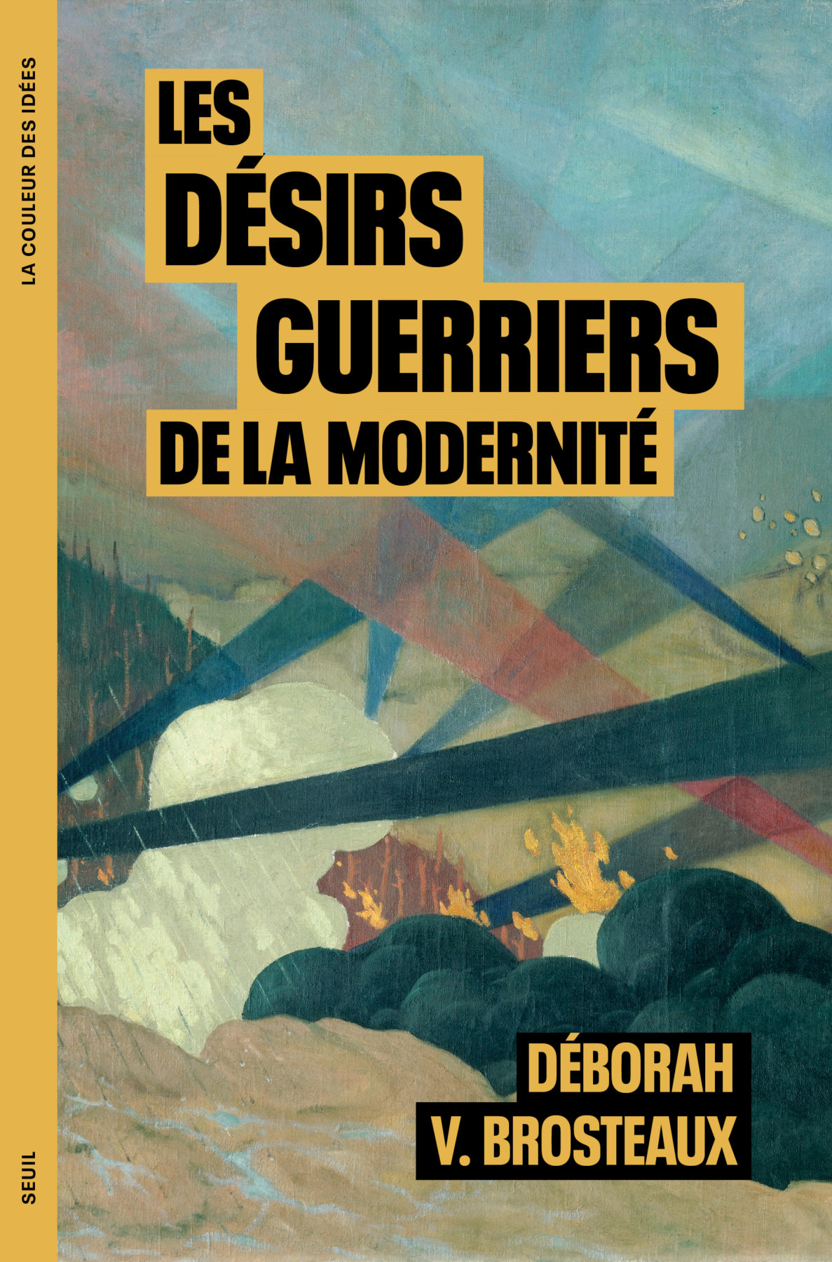 Les désirs guerriers de la modernité (Seuil, 2025).